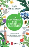 Un giardino per cambiare il mondo