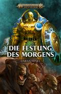 Die Festung des Morgens