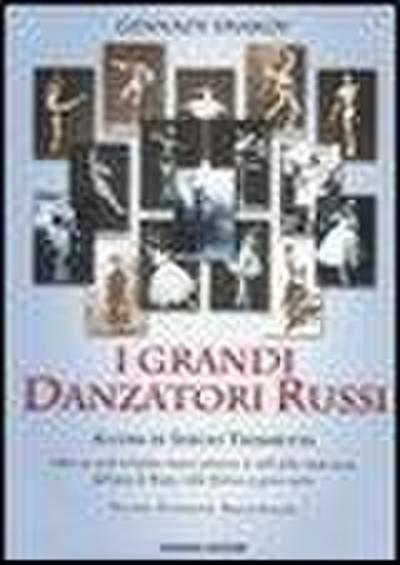 I grandi danzatori russi