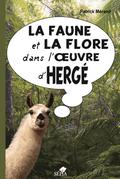 La faune et la flore dans l’oeuvre d’Herge