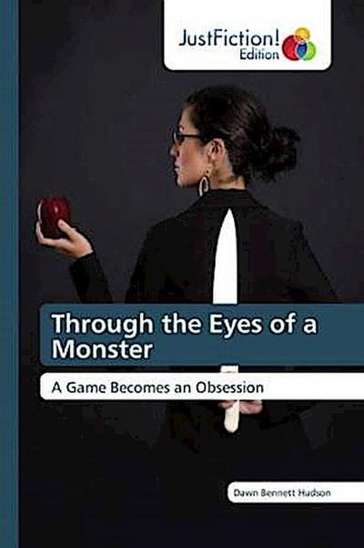 Through the Eyes of a Monster