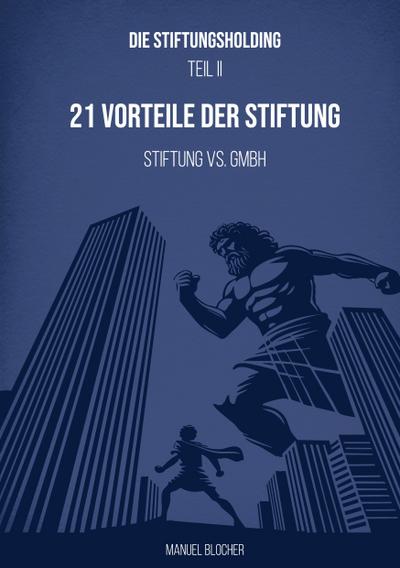 Die Stiftungsholding Teil II