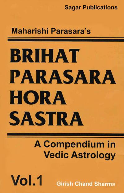Brihat Parasara Hora Sastra (Brihat Parasara Hora Shastra, #1)