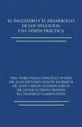 El ingeniero y el desarrollo de los negocios
