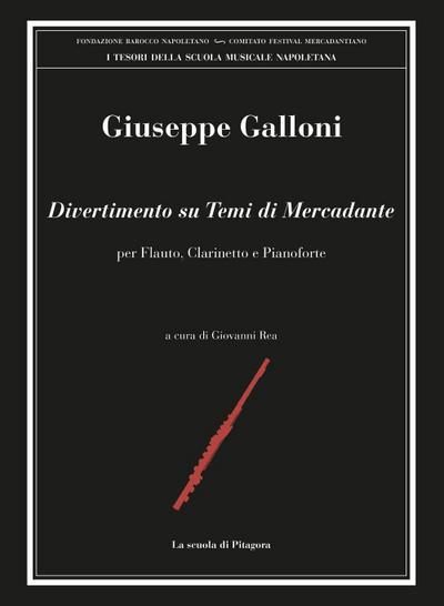 Divertimento su temi di Mercadante, per flauto, clarinetto e pianoforte