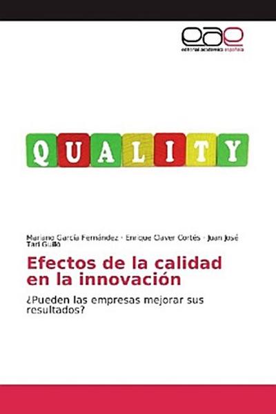 Efectos de la calidad en la innovación