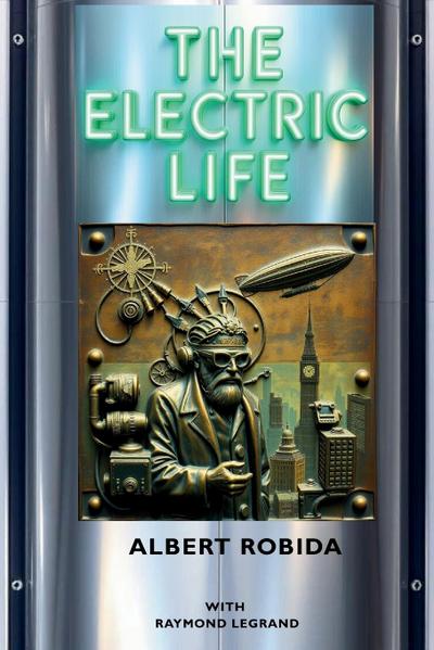The Electric Life