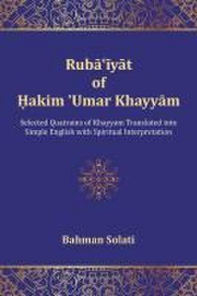 Ruba’iyat of Hakim ’Umar Khayyam