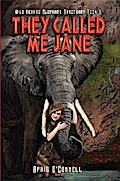 They Called Me Jane