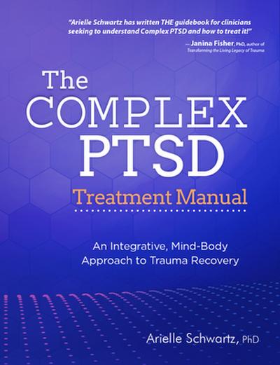 The Complex PTSD Treatment Manual
