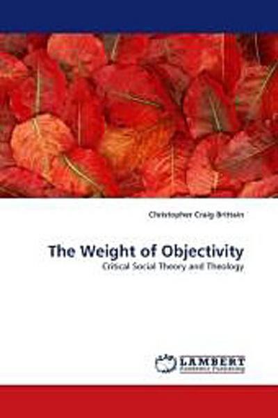 The Weight of Objectivity