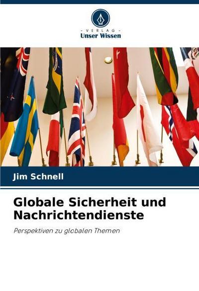 Globale Sicherheit und Nachrichtendienste