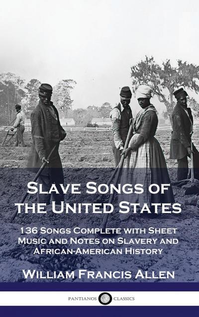 Slave Songs of the United States