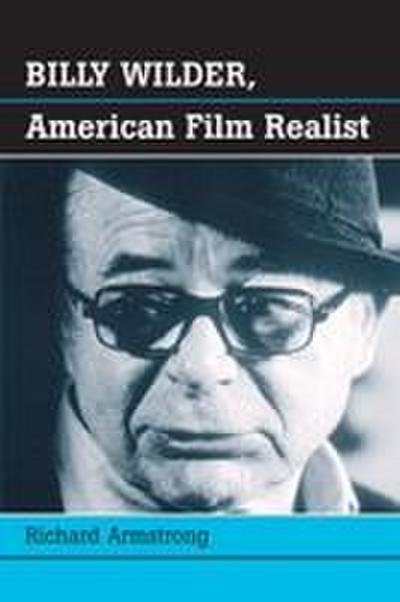 Billy Wilder, American Film Realist