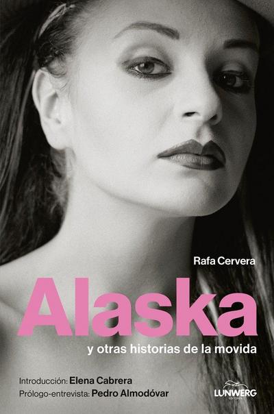 Alaska y otras historias de la movida
