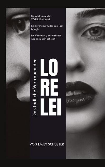 Das tödliche Vertrauen der Lorelei