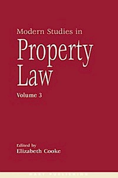 Modern Studies in Property Law - Volume 3