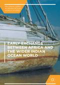 Early Exchange between Africa and the Wider Indian Ocean World