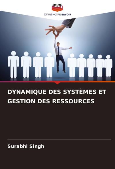 DYNAMIQUE DES SYSTÈMES ET GESTION DES RESSOURCES
