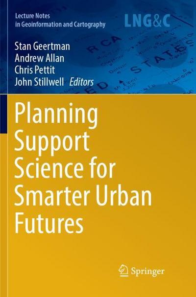 Planning Support Science for Smarter Urban Futures