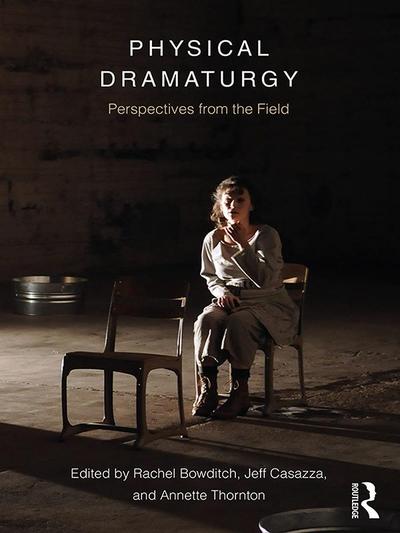 Physical Dramaturgy