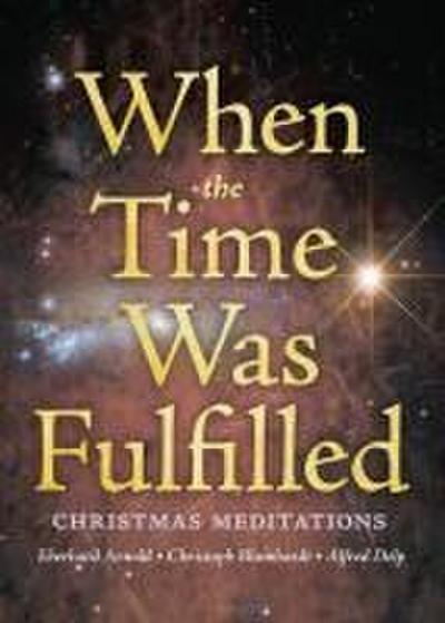 When the Time Was Fulfilled