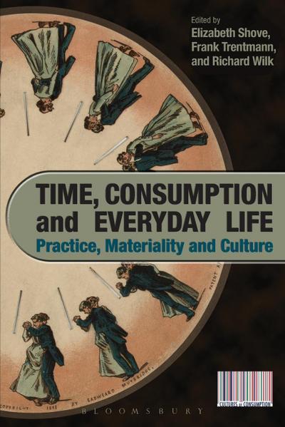 Time, Consumption and Everyday Life