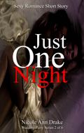 Just One Night (Wedding Party Series, #2)
