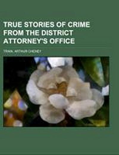 Train, A: True Stories of Crime From the District Attorney’s