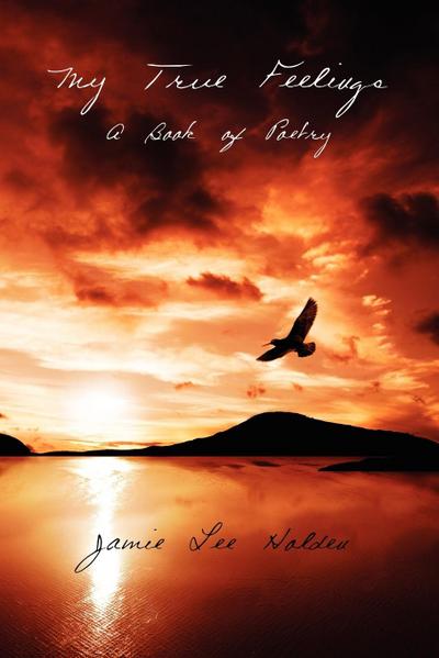 My True Feelings
