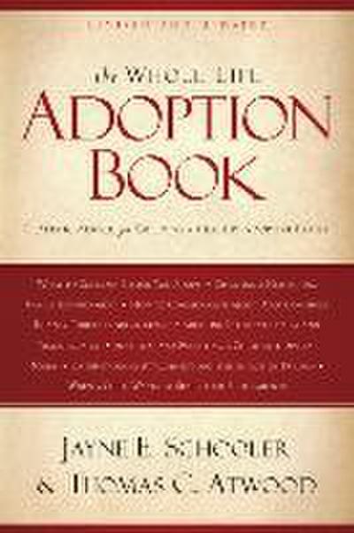 The Whole Life Adoption Book