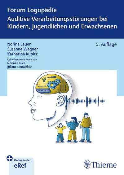 Auditive Verarbeitungsstörungen bei Kindern, Jugendlichen und Erwachsenen