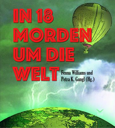 In 18 Morden um die Welt, Audio-CD, MP3
