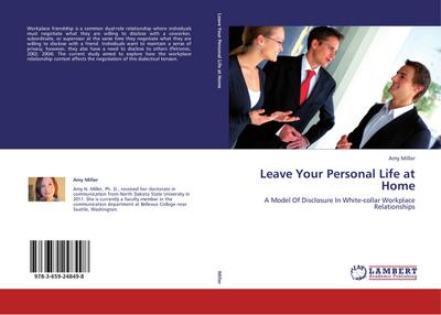 Leave Your Personal Life at Home