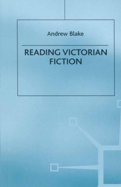 Reading Victorian Fiction