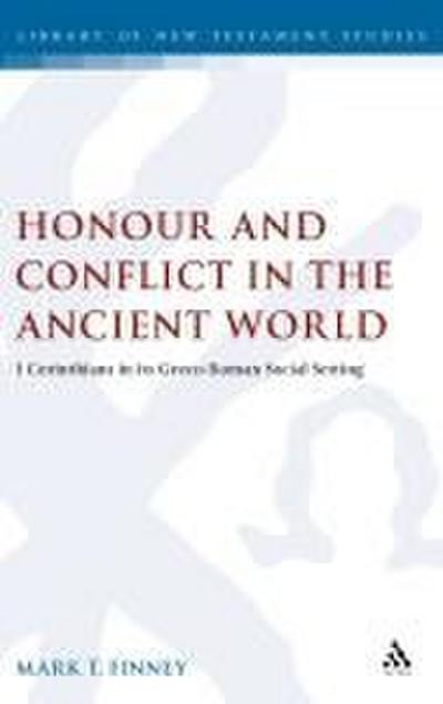 Honour and Conflict in the Ancient World