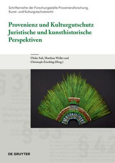 Provenienz und Kulturgutschutz