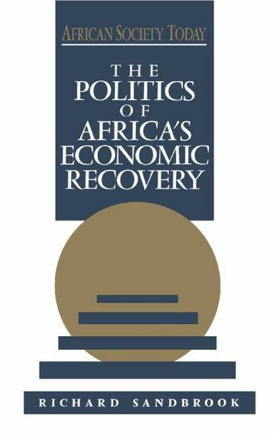 The Politics of Africa’s Economic Recovery