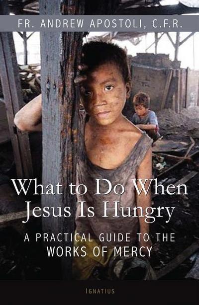 What to Do When Jesus Is Hungry