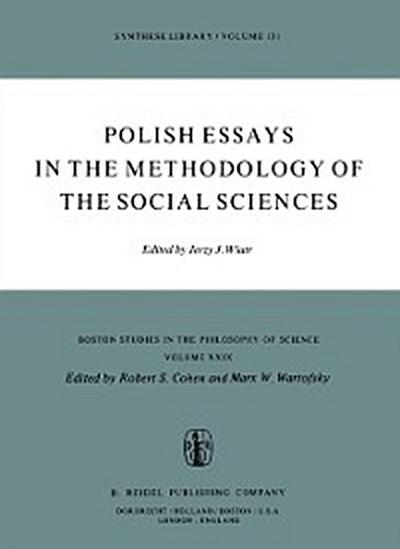 Polish Essays in the Methodology of the Social Sciences