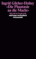 ’Die Phantasie an die Macht’