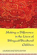 Making a Difference in the Lives of Bilingual/Bicultural Children