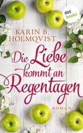 Die Liebe kommt an Regentagen