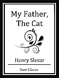 My Father, The Cat