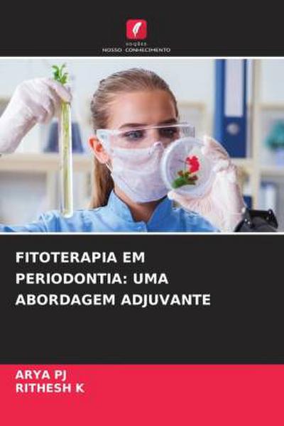 FITOTERAPIA EM PERIODONTIA: UMA ABORDAGEM ADJUVANTE
