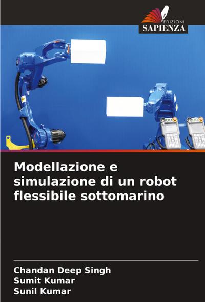 Modellazione e simulazione di un robot flessibile sottomarino