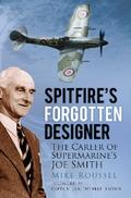 Spitfire’s Forgotten Designer
