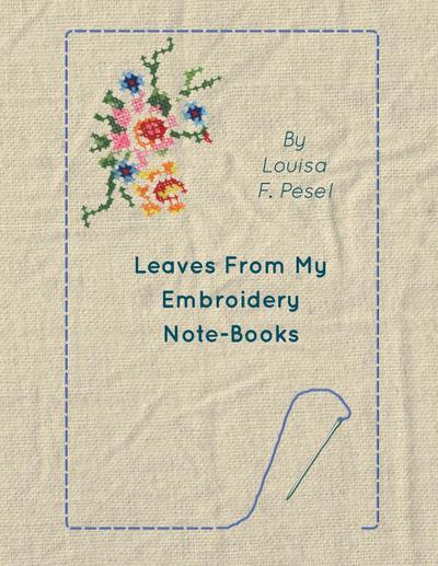 Leaves from My Embroidery Note-Books
