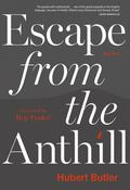 Escape from the Anthill