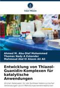 Entwicklung von Thiazol-Guanidin-Komplexen für katalytische Anwendungen